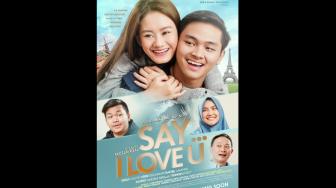 Rilis 2019, Say, I Love You Angkat Kisah Nyata Inspiratif