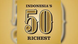 Deretan Orang Terkaya Indonesia 2018 Versi Majalah Forbes