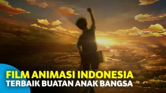 7 Film Animasi Indonesia Terbaik Buatan Anak Bangsa