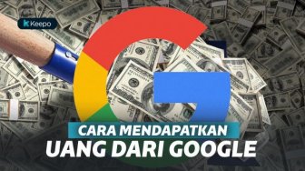 Ampuh! Empat Cara Mendapatkan Uang dari Google, Bikin Kamu Panen Duit!