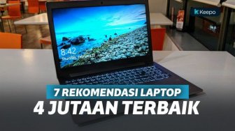 7 Rekomendasi Laptop 4 Jutaan Berkualitas, Buat Kerja dan Multimedia 