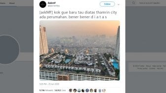 Kocaknya Komentar Warganet Lihat Foto Perumahan di Atas Thamrin City