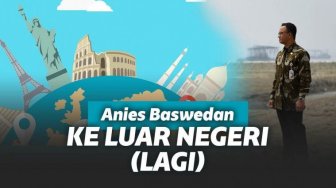 Gubernur DKI Bolak-Balik ke Luar Negeri, 7 Negara Ini yang Telah Dikunjungi