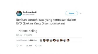 Bukan Sembarang EYD, 5 Curhatan Warganet Lewat Ejekan Yang Disempurnakan