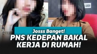 PNS Kedepan Bisa Kerja di Rumah, Netizen: Kantornya Jual Buat Bayar Hutang!