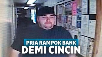 Modal Tidak Cukup, Pria Ini Nekat Rampok Bank untuk Beli Cincin Pernikahan