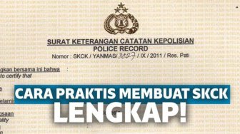 Cara Membuat SKCK: Lebih Praktis dan Tak Perlu Antre