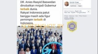 CEK FAKTA: Anies Baswedan Dinobatkan sebagai Gubernur Terbaik di Dunia?