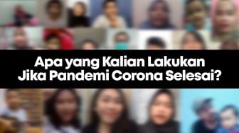 Apa Keinginan Anda saat Wabah Corona Berakhir?