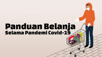 INFOGRAFIS: Tak Usah Khawatir, Ini Panduan Belanja Selama Pandemi Covid-19