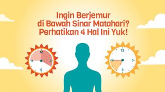 Ingin Berjemur di Bawah Sinar Matahari, Perhatikan 4 Hal Ini Ya!