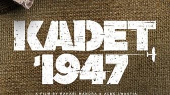 Film Kadet 1947, Menguak Sejarah yang Belum Pernah Terungkap