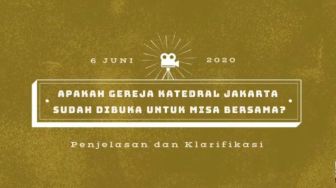 Klarifikasi dan Informasi Resmi Gereja Katedral Akan Dibuka untuk Misa