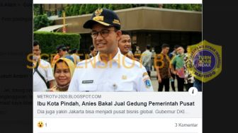 CEK FAKTA: Anies Mau Jual Gedung Pemerintah Pusat Jika Ibu Kota Pindah?