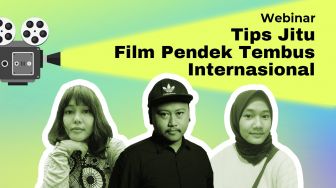 LIVE: Geliat Sineas Lokal: Tips Jitu Film Pendek Tembus Internasional