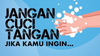 INFOGRAFIS: Jangan Cuci Tangan! Jika Kamu Ingin...