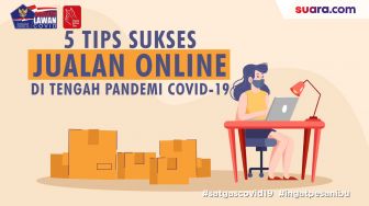Videografis: 5 Tips Sukses Jualan Online di Tengah Pandemi Covid-19