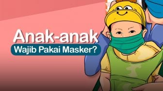 INFOGRAFIS: Anak-anak Wajib Pakai Masker?