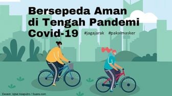 INFOGRAFIS: Bersepeda Aman di Tengah Pandemi Covid-19, Ini Tipsnya