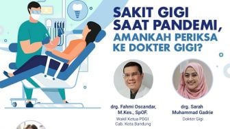 Sakit Gigi Saat Pandemi? Simak Cara Aman ke Dokter Gigi di Webinar Ini