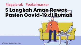 INFOGRAFIS: 5 Langkah Aman Rawat Pasien Covid-19 di Rumah