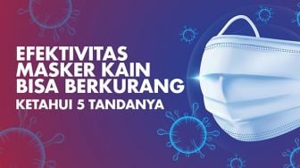 INFOGRAFIS: Efektivitas Masker Kain Bisa Berkurang, Ketahui 5 Tandanya!