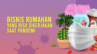 INFOGRAFIS: Bisnis Rumahan yang Bisa Dikerjakan Saat Pandemi