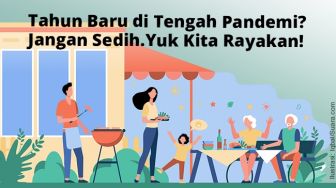 Tahun Baru di Tengah Pandemi? Jangan Sedih, Yuk Rayakan!