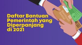 INFOGRAFIS: Daftar Bantuan Pemerintah yang Diperpanjang di 2021