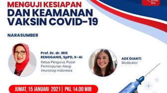 Siang Nanti! Cari Tahu Keamanan Vaksin Covid-19 Bareng Pakar Imunologi