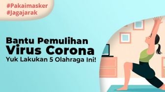 INFOGRAFIS: Bantu Pemulihan Virus Corona, Yuk Lakukan 5 Olahraga Ini!