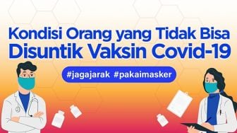 INFOGRAFIS: Kondisi Orang yang Tidak Bisa Disuntik Vaksin Covid-19