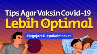 INFOGRAFIS: Tips Agar Vaksin Covid-19 Lebih Optimal