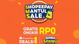 Biar lebih Cuan di Momen Gajian, Ayo Manfaatkan ShopeePay Mantul Sale!