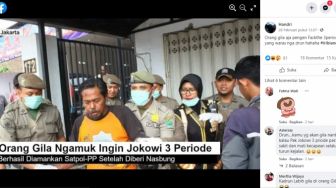 CEK FAKTA: Orang Gila Ngamuk Ingin Jokowi 3 Periode Berhasil Diamankan?