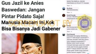 CEK FAKTA: Gus Jazil Sebut Anies Cuma Pintar Pidato Bisa Jadi Gabener?