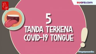 Videografis: 5 Tanda Anda Terkena Covid-19 Tongue