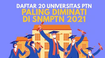 INFOGRAFIS : Daftar 20 Universitas PTN Paling Diminati di SNMPTN 2021