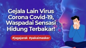 INFOGRAFIS: Gejala Lain Virus Corona Covid-19, Waspadai Sensasi Hidung Terbakar!