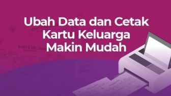 INFOGRAFIS: Ubah Data dan Cetak Kartu Keluarga Makin Mudah