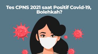 INFOGRAFIS: Tes CPNS 2021 saat Positif Covid-19, Bolehkah?