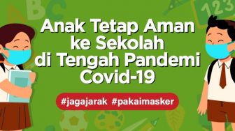 INFOGRAFIS: Anak Tetap Aman ke Sekolah di Tengah Pandemi Covid-19