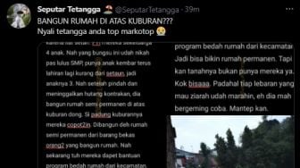 Viral Tetangga Nekat Bangun Rumah di atas Kuburan, 'Nyali Top Markotop'