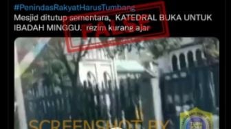 CEK FAKTA: Benarkah Video 'Rezim Kurang Ajar' Masjid Ditutup Namun Katedral Buka?