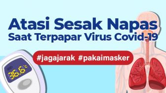 INFOGRAFIS: Atasi Sesak Napas Saat Terpapar Virus Covid-19