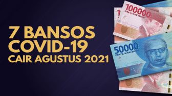 INFOGRAFIS : 7 Bansos Covid-19 Cair Agustus 2021