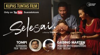 Kupas Tuntas Film 'Selesai' Bareng Tompi dan Gading Marten