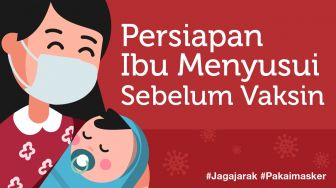 INFOGRAFIS: Persiapan Ibu Menyusui Sebelum Vaksin