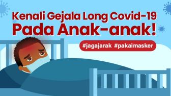 INFOGRAFIS: Kenali Gejala Long Covid-19 Pada Anak-anak!