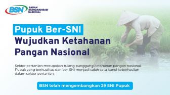 Wujudkan Ketahanan Sektor Pertanian, BSN Kembangkan 29 SNI Pupuk